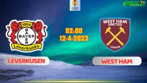 Nhận định bóng đá Leverkusen vs West Ham 02h00 ngày 12/4